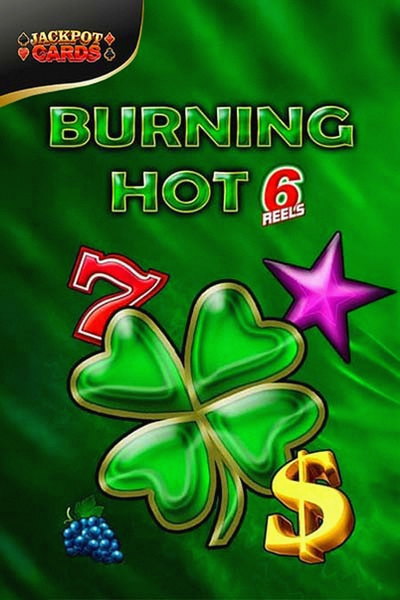 Burning Hot 6 Reels slot at Betrepublic Casino